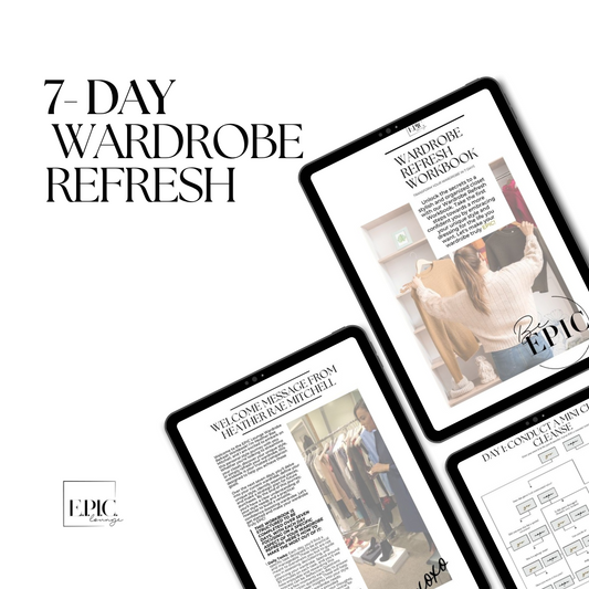 7- Day Wardrobe Refresh