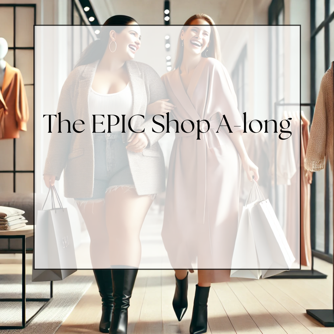 The EPIC Shop-Along
